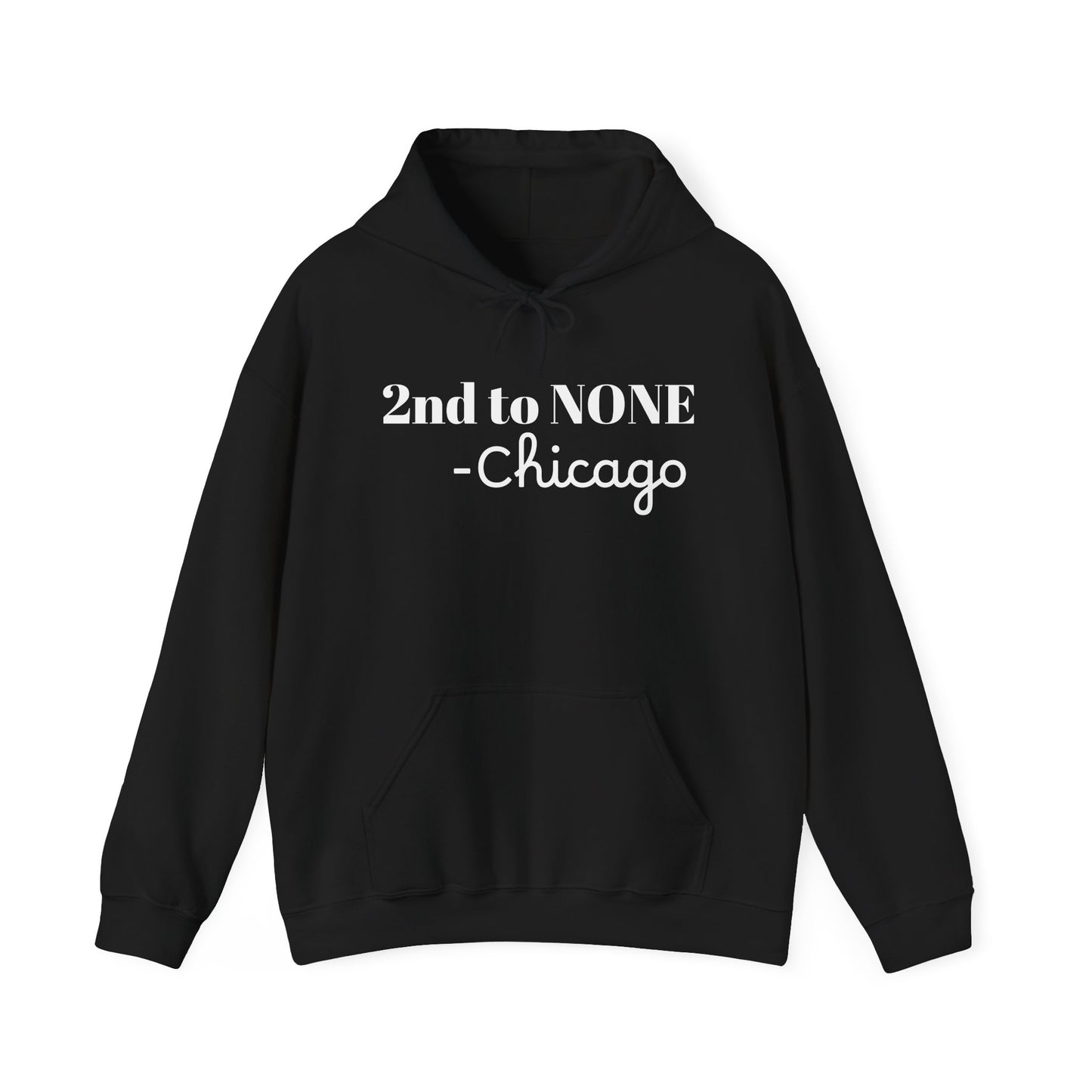 Adult 2nd to NONE Hoodie