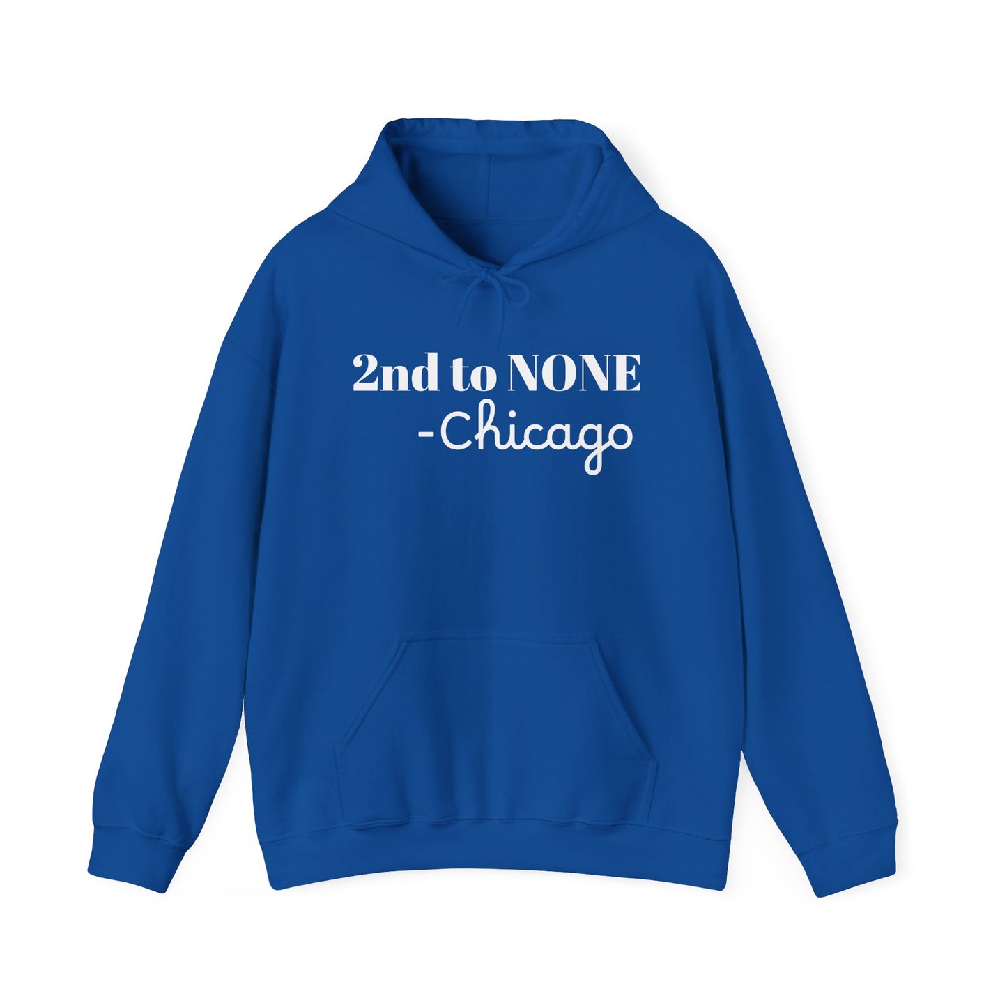 Adult 2nd to NONE Hoodie