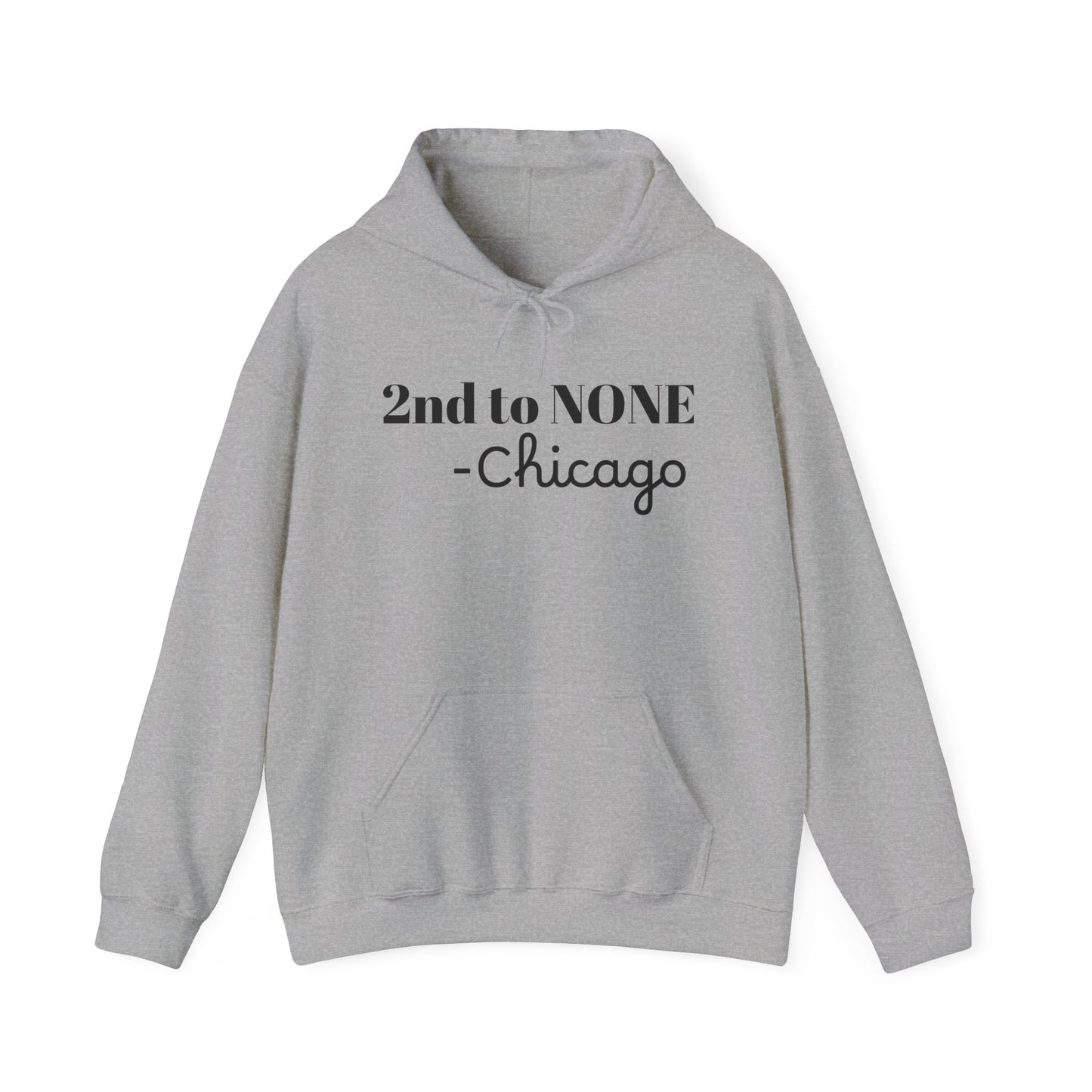 Adult 2nd to NONE Hoodie