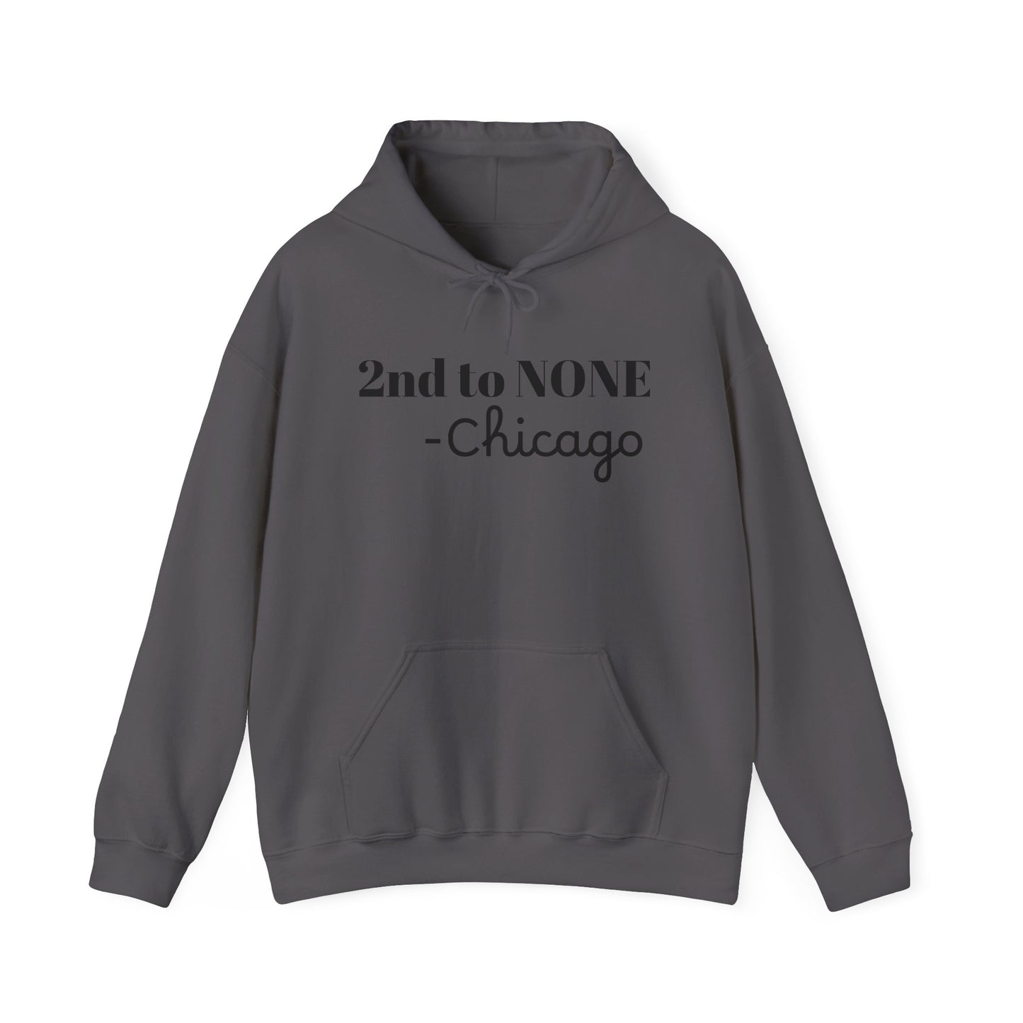 Adult 2nd to NONE Hoodie